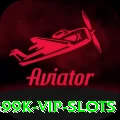 599k VIP Slots